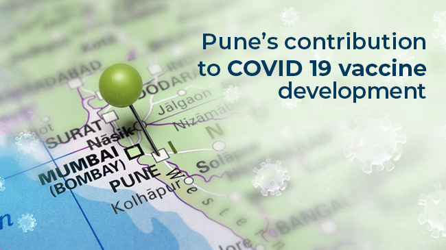Pune’s Contribution to COVID 19 Vaccine Development